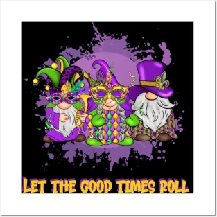 Let the Good Times Roll Posters and Art